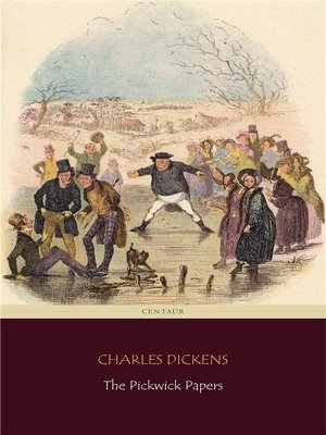 cover image of The Pickwick Papers (Centaur Classics)